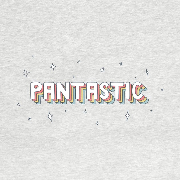 Pantasic Pride by comfhaus